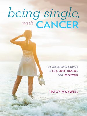 cover image of Being Single, with Cancer
